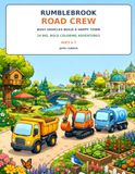 Rumblebrook Road Crew: Busy Vehicles Build a Happy Town
