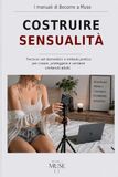 Costruire sensualità: Tecnica, set domestico e metodo pratico per iniziare come adult creator