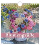 Blumengrüße 2027: Postkartenkalender 16x17 cm mit 12 Blumenmotiven, Tisch- und Wandkalender, 12 Postkarten zum Heraustrennen