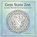 Gem State Zen: An Idaho Mandala Experience