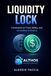 Icecat Liquidity Lock : Contraintes sur la confiance, la sécurité et la circulation dans la finance