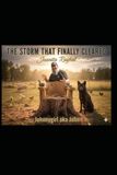 The Storm That Finally Cleared: A Story of Survival, Strength, and Unseen Battles No One Sees