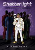 Shatterlight Volume II: The Empire of Shadows
