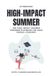 The Edmission Us The High-Impact Summer Program Playbook for High School Students
