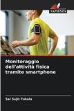 Monitoraggio OmniScriptum SRL Monitoraggio dell'attività fisica tramite smartphone