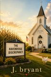 The Havenridge The Havenridge Discrepancy