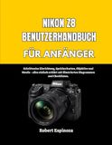 Nikon Z8 User Manual for Beginners