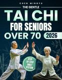 The Gentle Tai Chi for Seniors Over 70