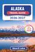 Alaska Travel Guide 2026-2027