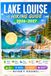 LAKE LOUISE HIKING GUIDE 2026 – 2027: Walking Trails, Scenic Routes, Detailed Maps, Safety Tips, Wildlife, Local Insights, Trip Planning