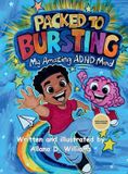 Packed Allana Williams Books Packed to Bursting- Packed to Bursting Hardcover