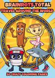 BRAINROTS TOTAL Travel Around the World (Coloring Book)