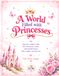 A World Filled with Princesses