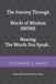 The Journey Through Words of Wisdom (WOW) Hearing the Words You Speak: When Heaven and Your Voice Agree