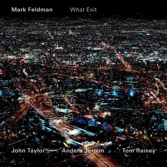 What Ecm Mark Feldman, John Taylor, Anders Jormin, Tom Rainey - What Exit (CD)