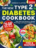 The New Type 2 Diabetes Cookbook