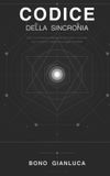 IL Independently Published Il Codice Della Sincronia Paperback