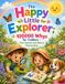 The Happy Little Explorer The Happy Little Explorer: 100000 Whys for Toddlers – First Science and Nature Picture Book