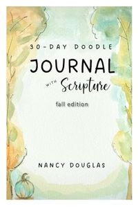 30 Day Doodle Journal with Scripture Fall Edition