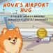 Nova's Airport Hug: A Trilingual Children's Book in English, French, and Italian (Nova the Pomeranian Series)