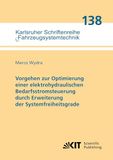 Vorgehen Karlsruher Institut FÜR Technologie Vorgehen zur Optimierung einer elektrohydraulischen Bedarfsstromsteuerung durch Erweiterung der Systemfreiheitsgrade Paperback