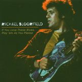 Mike Kicking Mule If You Love These Blues
