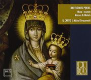 DUX Pekiel: Missa Brevis, Missa Pulcherrima, Motets