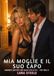 Mia Moglie e il suo Capo Paperback