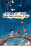 Whispers of Japan: Stars, Beans, and Paper Cranes