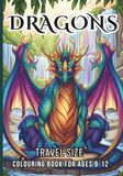 Dragons: Travel Size Colouring Book for Ages 9–12