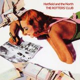 Music On Vinyl Hatfield and The North The Rotters' Club (50th Anniversary Edition)