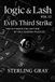 Logic & Lash Vol12: Evil's Third Strike: The Ultimate Collection of Evil Sudoku Puzzles