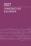 Tonkünstler-Kalender Schott Music Tonkünstler-Kalender 2027