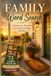 Family Word Search Puzzle Book: 73 Large Print Family Word Search Puzzles with Solutions - Celebrate the Moments That Bring Families Together