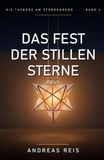 Das Fest der stillen Sterne: 4