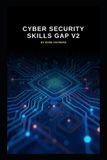 Cyber Libri GmbH Series 2a- Cyber Security Skills Gap v2 Paperback