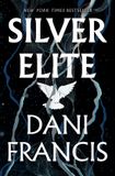 Silver Elite: Silver Elite