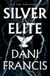 Silver Elite: Silver Elite