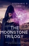 The Moonstone Trilogy The Moonstone Trilogy Paperback