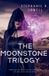 The Moonstone Trilogy The Moonstone Trilogy Paperback