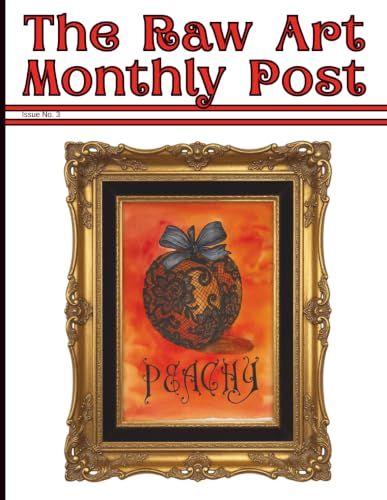 The Raw Art Monthly Post - August 2026: A Personal Monthly Creative Project