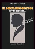 Il Necronomicon. Mito e leggenda