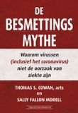 De Succesboeken.nl De besmettingsmythe: Waarom virussen (inclusief het coronavirus) niet de oorzaak van ziekte zijn