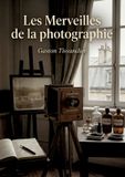 Les SHS Éditions Les Merveilles de la photographie