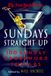 New The New York Times Sundays Straight Up: 100 Sunday Crossword Puzzles