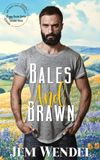 Bales and Brawn