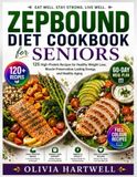ZEPBOUND DIET COOKBOOK FOR SENIORS