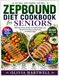 ZEPBOUND DIET COOKBOOK FOR SENIORS