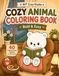 Cozy Animal Coloring Book: Bold & Easy: 40 Cute & Cozy Scenes for Relaxation