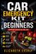 Car Libri GmbH Car Emergency Kit for Beginners: supplies to keep in the car